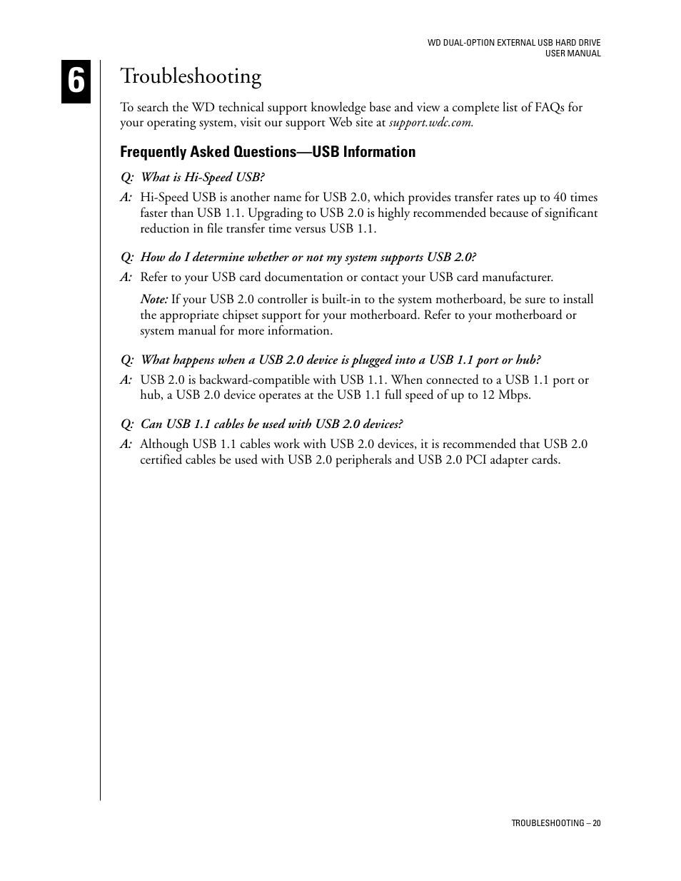 Troubleshooting, Frequently asked questions-usb information, Frequently asked questions—usb information | Western Digital WD Dual-Option USB External Drive User Manual User Manual | Page 24 / 30