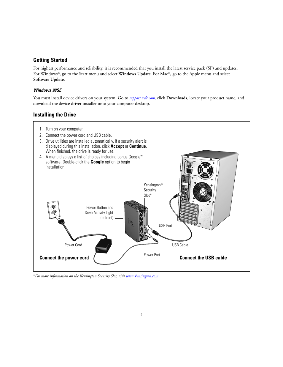 Getting started, Installing the drive | Western Digital My Book Essential Edition Quick Install Guide User Manual | Page 2 / 4