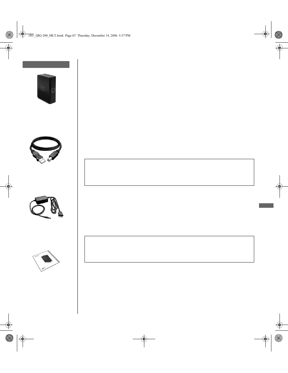 Alkutoimet, Paketin sisältö, Yhteensopivuus | Tietoja kiintolevystä, Valinnaiset lisävarusteet | Western Digital My Book Premium ES Edition Quick Install Guide User Manual | Page 68 / 121