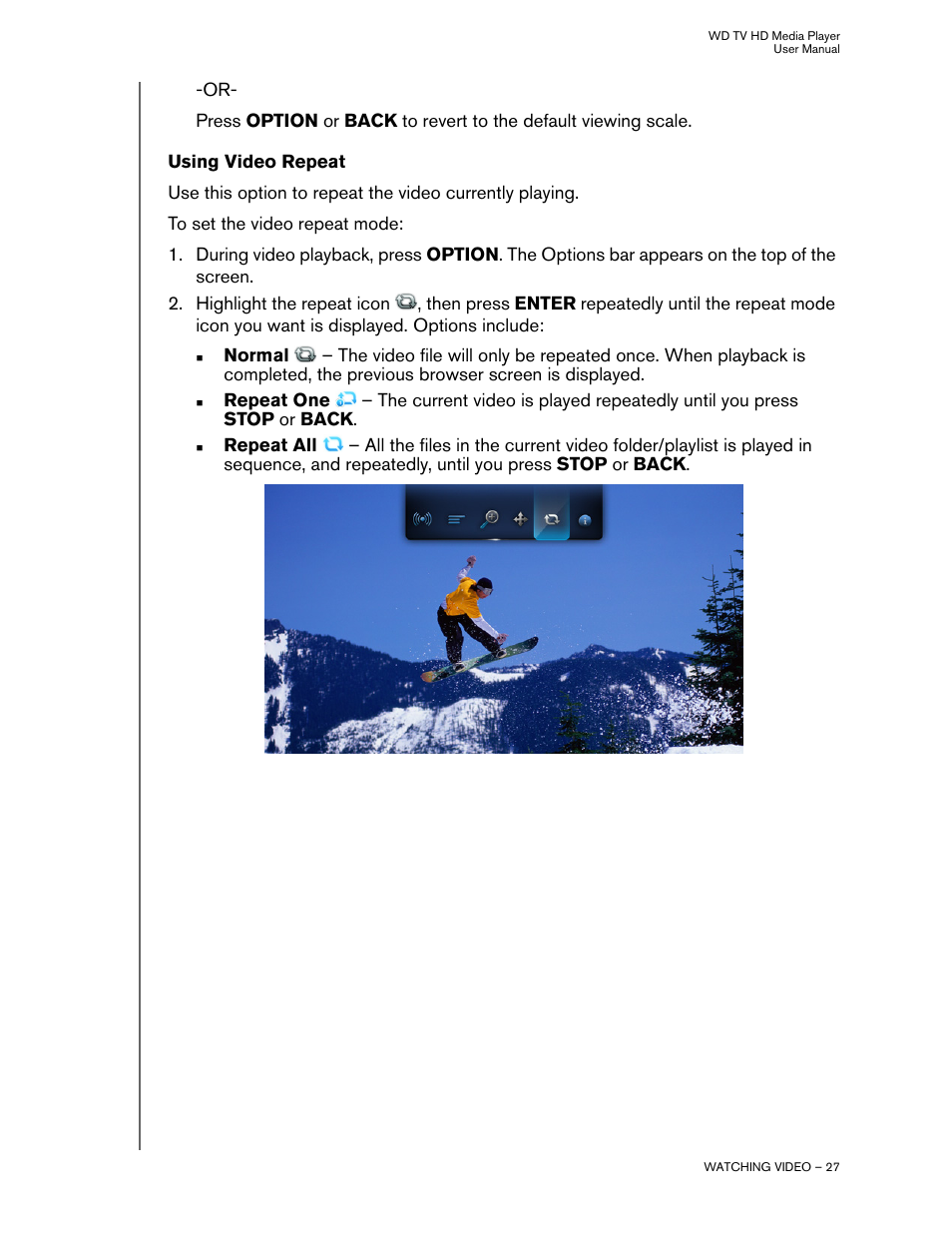 Using video repeat | Western Digital WD TV HD Media Player (Gen 1) User Manual User Manual | Page 30 / 81