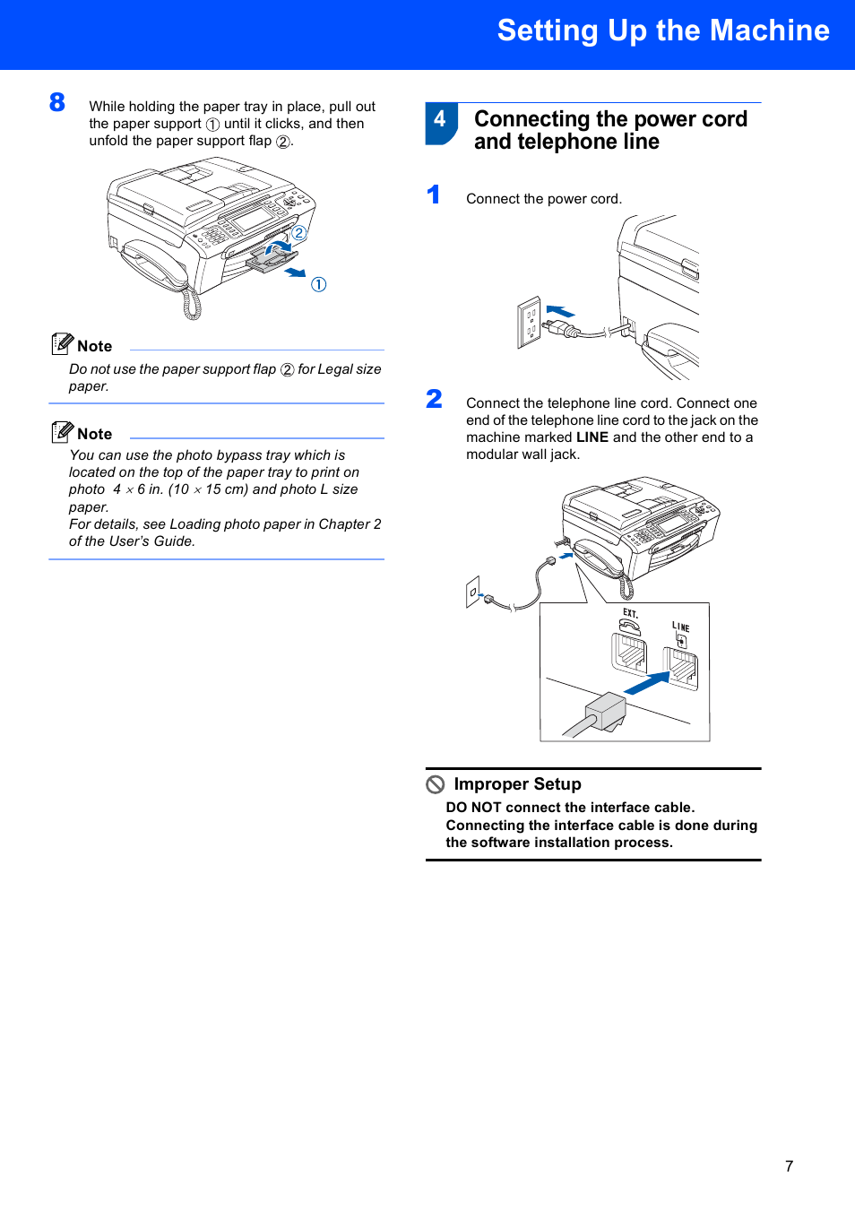 4 connecting the power cord and telephone line, Connecting the power cord and telephone line, Setting up the machine | 4connecting the power cord and telephone line, Improper setup | Brother MFC-685CW User Manual | Page 9 / 58