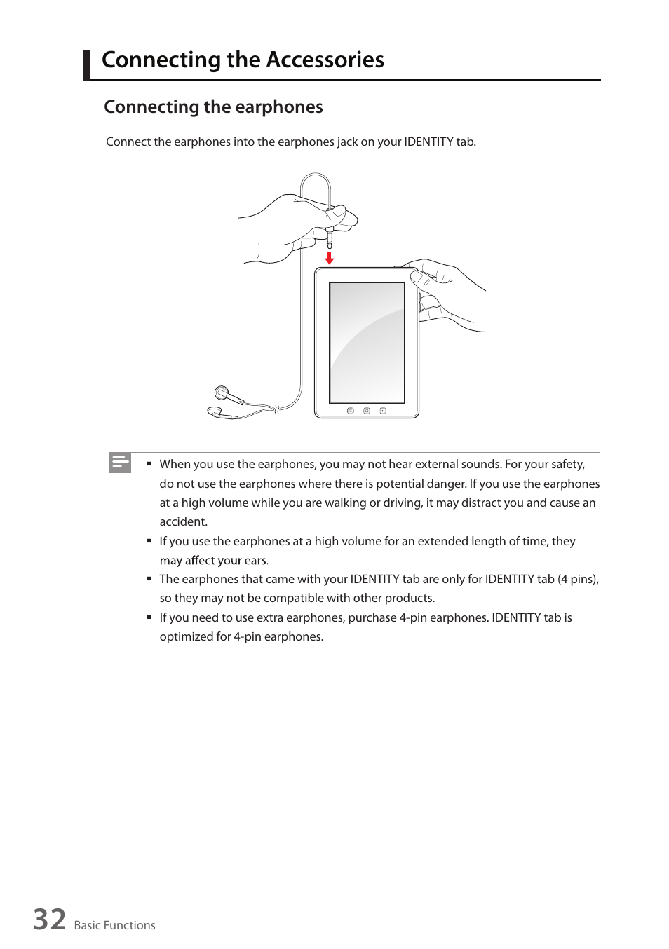 Connecting the accessories, Connecting the earphones | Wintec FileMate Identity Tablet User Manual | Page 33 / 98