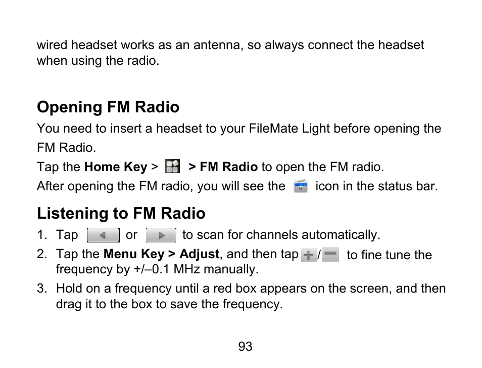 Opening fm radio, Listening to fm radio | Wintec FileMate Light Tablet User Manual | Page 93 / 129