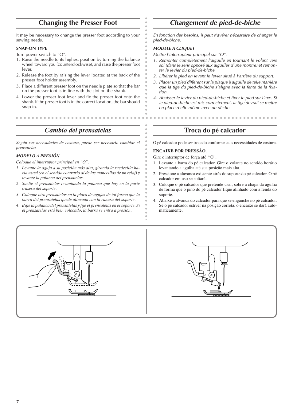 Changing the presser foot, Changement de pied-de-biche, Cambio del prensatelas | Troca do pé calcador | Brother LS 1520 User Manual | Page 15 / 67