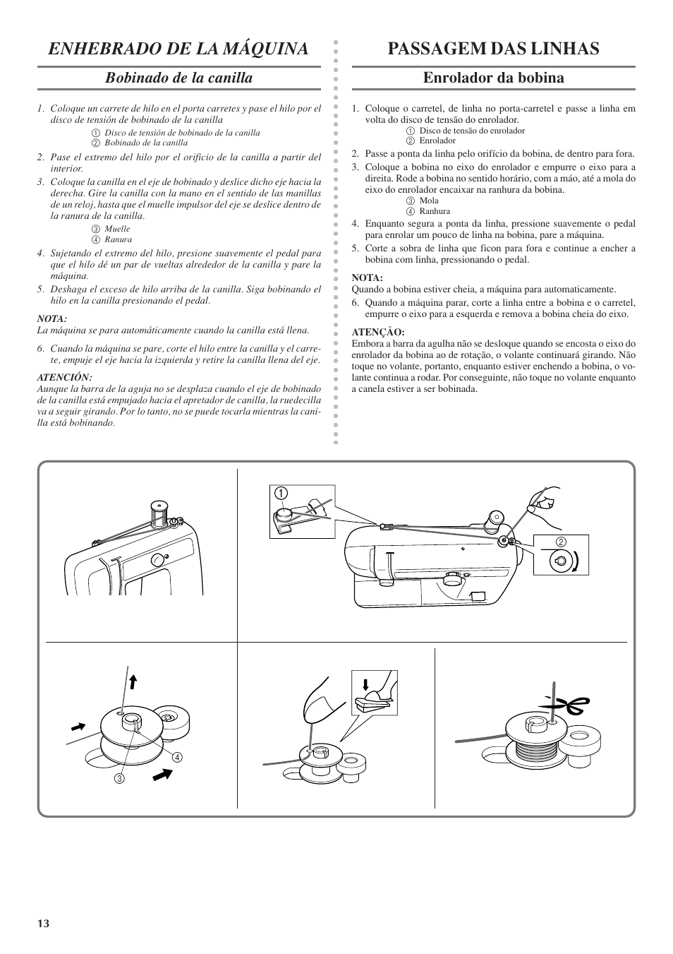 Enhebrado de la máquina, Passagem das linhas, Bobinado de la canilla | Enrolador da bobina | Brother LS 1520 User Manual | Page 21 / 67