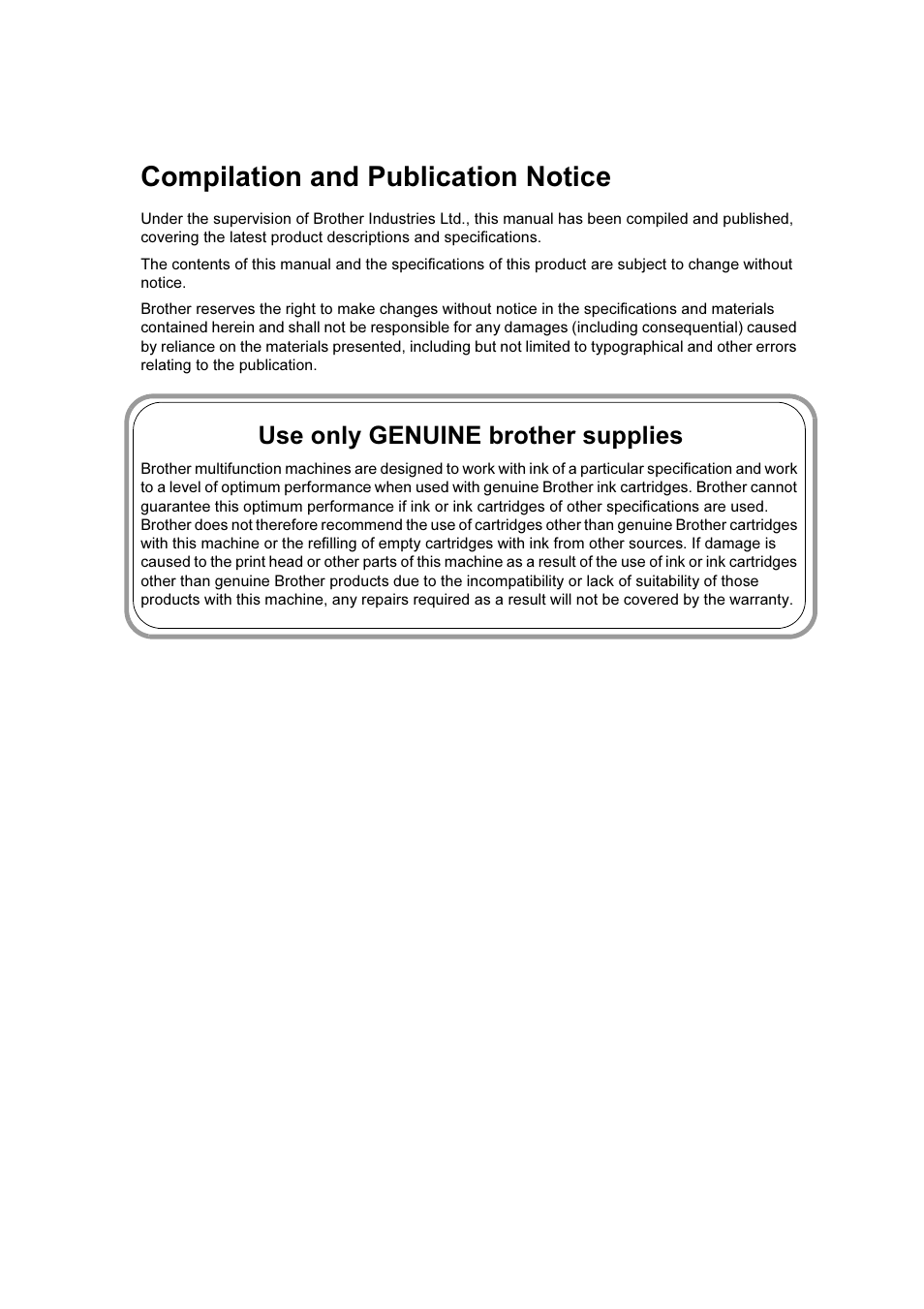 Compilation and publication notice, Use only genuine brother supplies | Brother DCP-540CN User Manual | Page 2 / 105