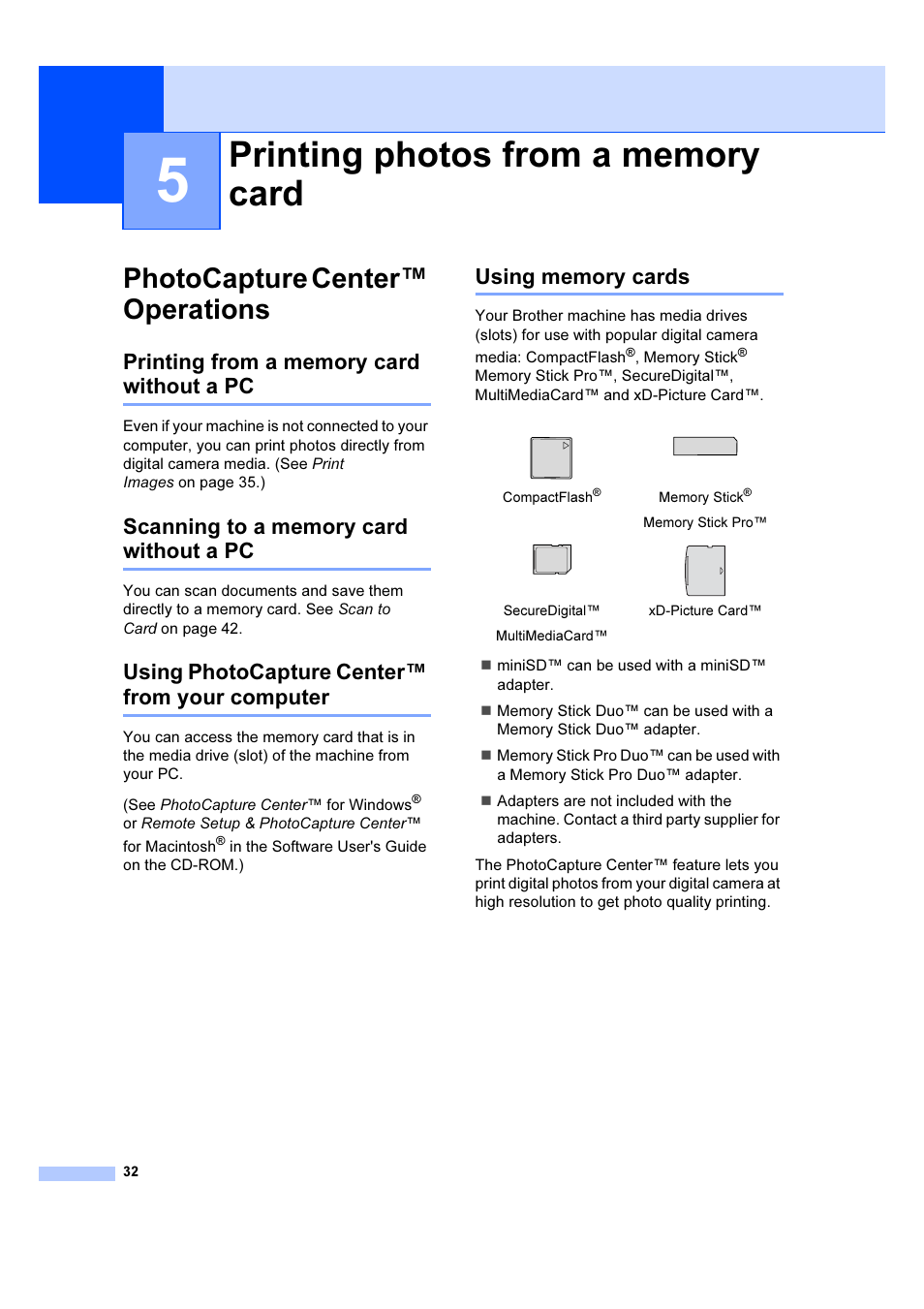 5 printing photos from a memory card, Photocapture center™ operations, Printing from a memory card without a pc | Scanning to a memory card without a pc, Using photocapture center™ from your computer, Using memory cards, Printing photos from a memory card | Brother DCP-540CN User Manual | Page 38 / 105