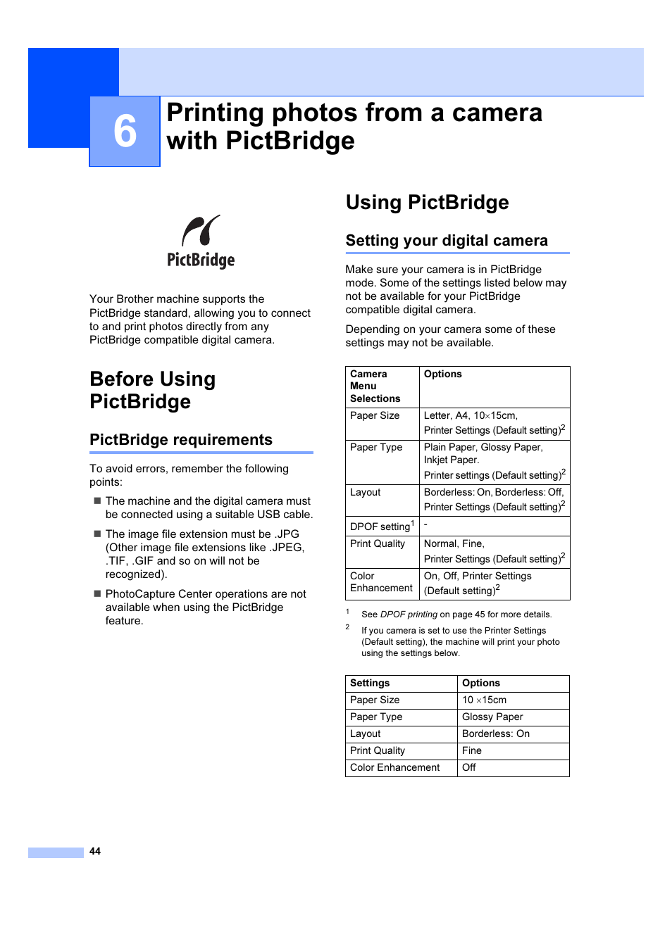 6 printing photos from a camera with pictbridge, Before using pictbridge, Pictbridge requirements | Using pictbridge, Setting your digital camera, Printing photos from a camera with pictbridge | Brother DCP-540CN User Manual | Page 50 / 105