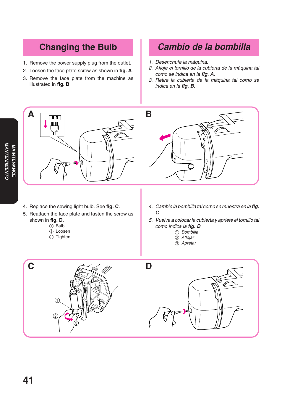 Cambio de la bombilla, Changing the bulb, Ab c d | Brother XL 3010 User Manual | Page 46 / 59