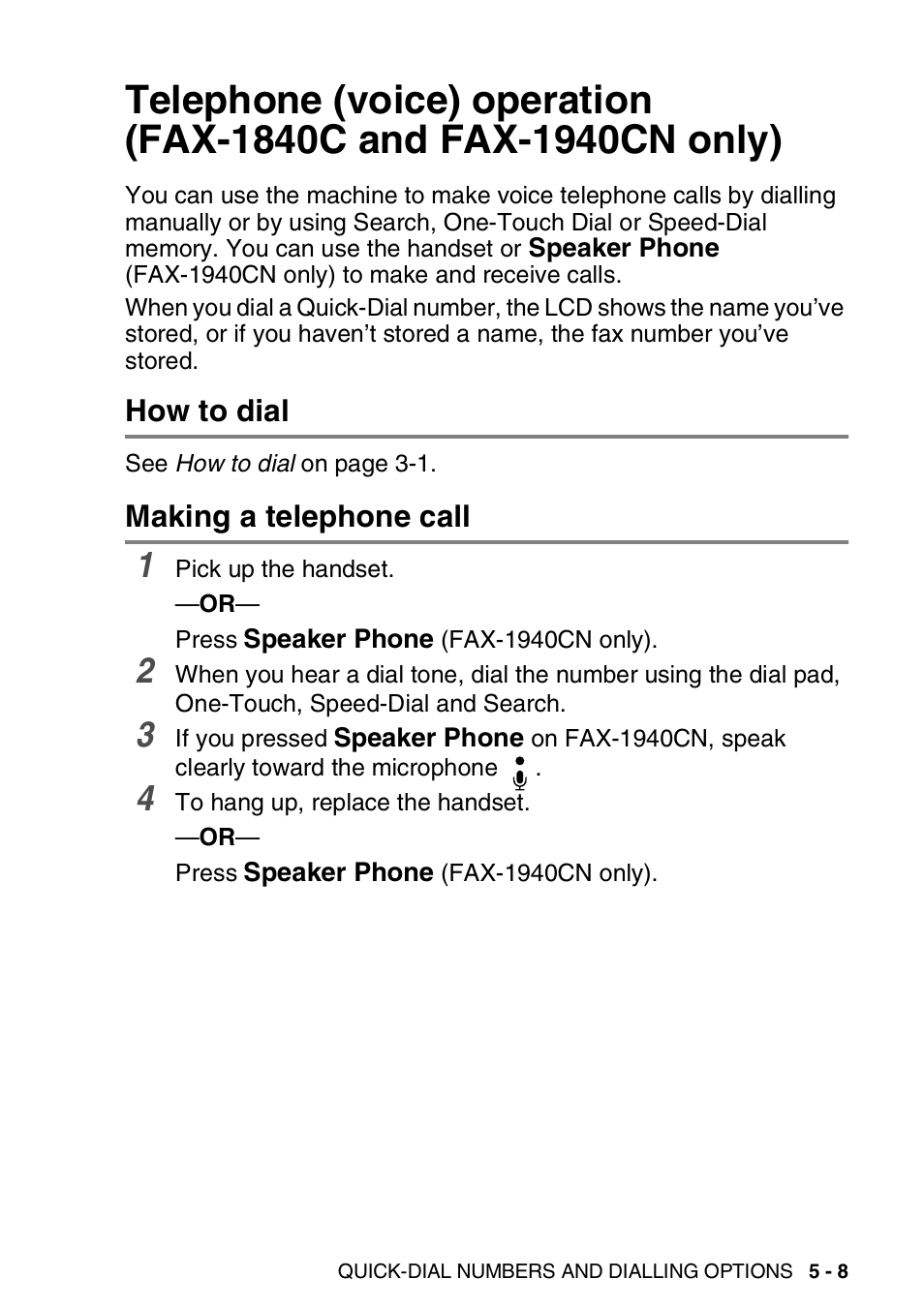 How to dial, Making a telephone call, Telephone (voice) operation | Fax-1840c and fax-1940cn only) -8, How to dial -8 making a telephone call -8 | Brother FAX-1840CN User Manual | Page 90 / 220