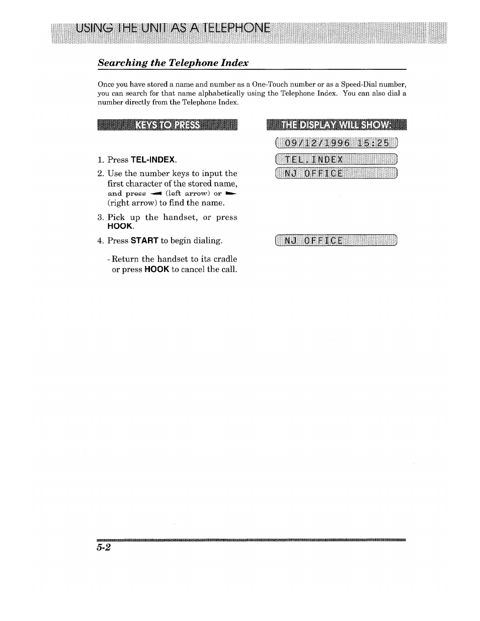 Searching the telephone index, The display willsho | Brother 875 MC User Manual | Page 46 / 166