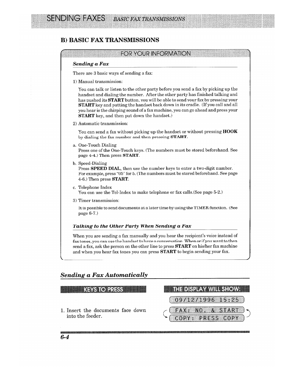 Sending a fax automatically, Keys to press, The display will show | B) basic fax transmissions | Brother 875 MC User Manual | Page 50 / 166