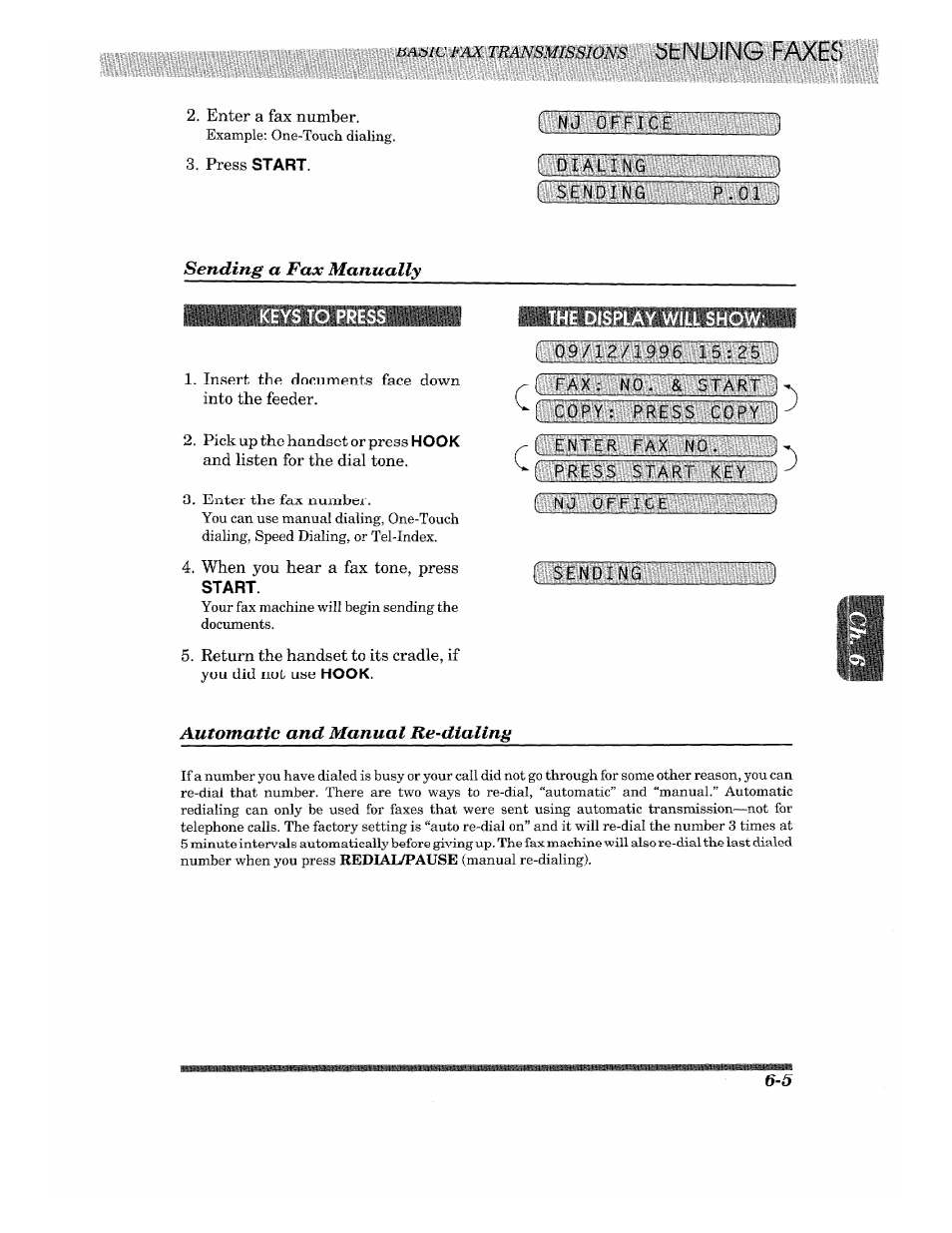 Start, The display will show, Automatic and manual re-dialing | Sending a fax manually | Brother 875 MC User Manual | Page 51 / 166