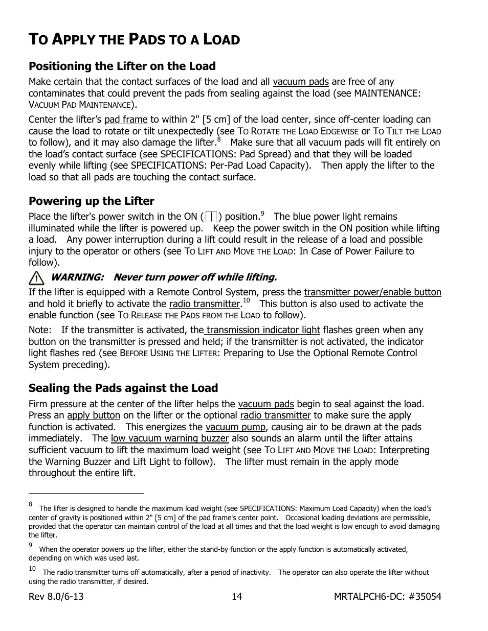 Pply the, Ads to a, Positioning the lifter on the load | Powering up the lifter, Sealing the pads against the load | Wood’s Powr-Grip MRTALPCH611LDC User Manual | Page 16 / 38