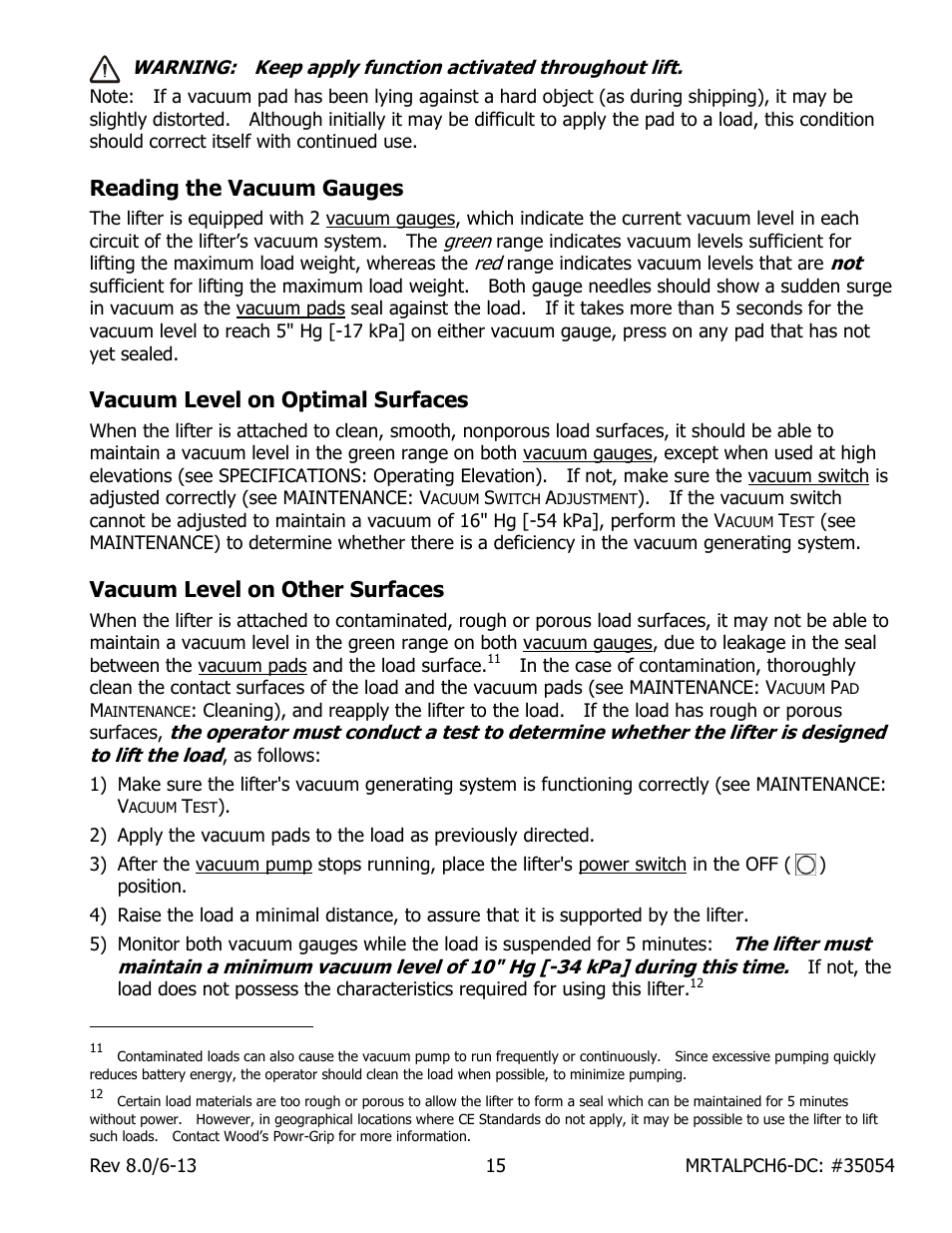 Reading the vacuum gauges, Vacuum level on optimal surfaces, Vacuum level on other surfaces | Wood’s Powr-Grip MRTALPCH611LDC User Manual | Page 17 / 38