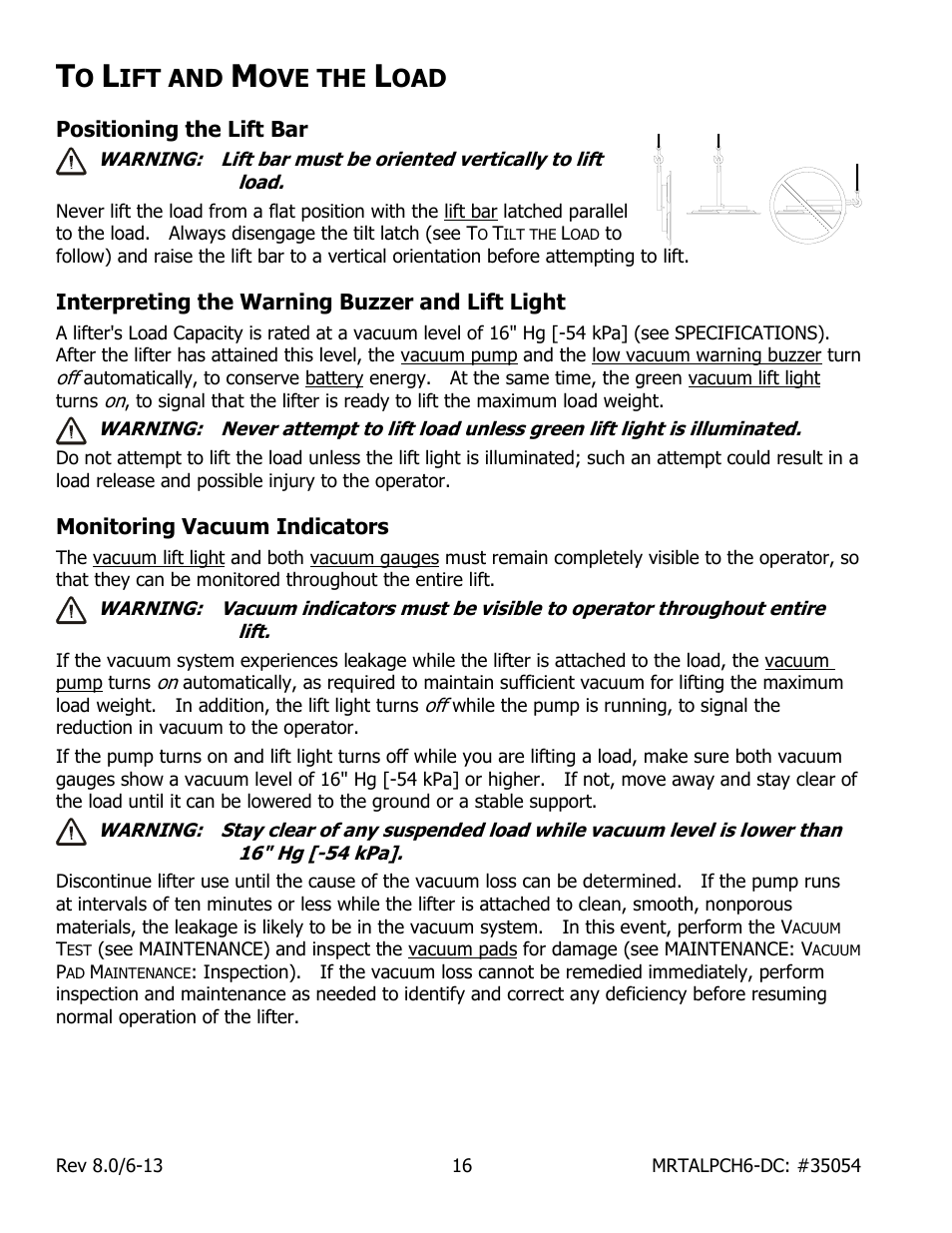 Ift and, Ove the, Positioning the lift bar | Interpreting the warning buzzer and lift light, Monitoring vacuum indicators | Wood’s Powr-Grip MRTALPCH611LDC User Manual | Page 18 / 38