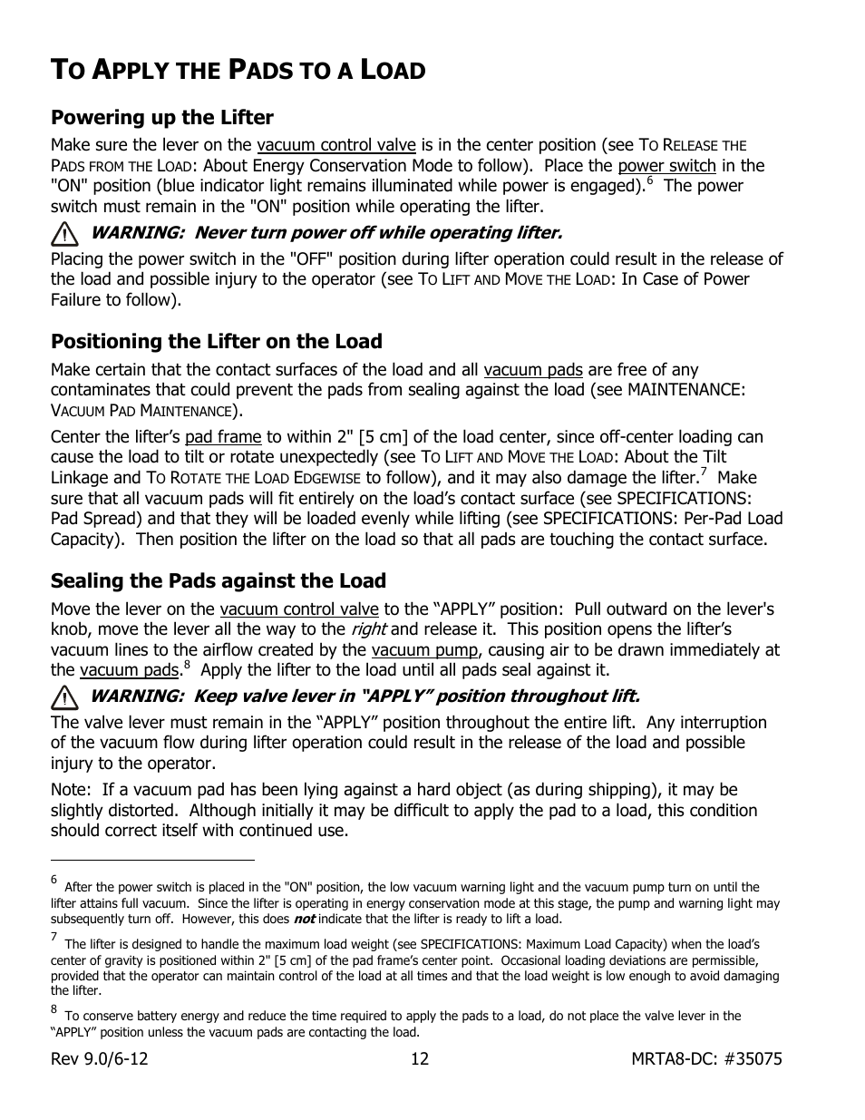 Pply the, Ads to a, Powering up the lifter | Positioning the lifter on the load, Sealing the pads against the load | Wood’s Powr-Grip MRTA811LDC User Manual | Page 14 / 32