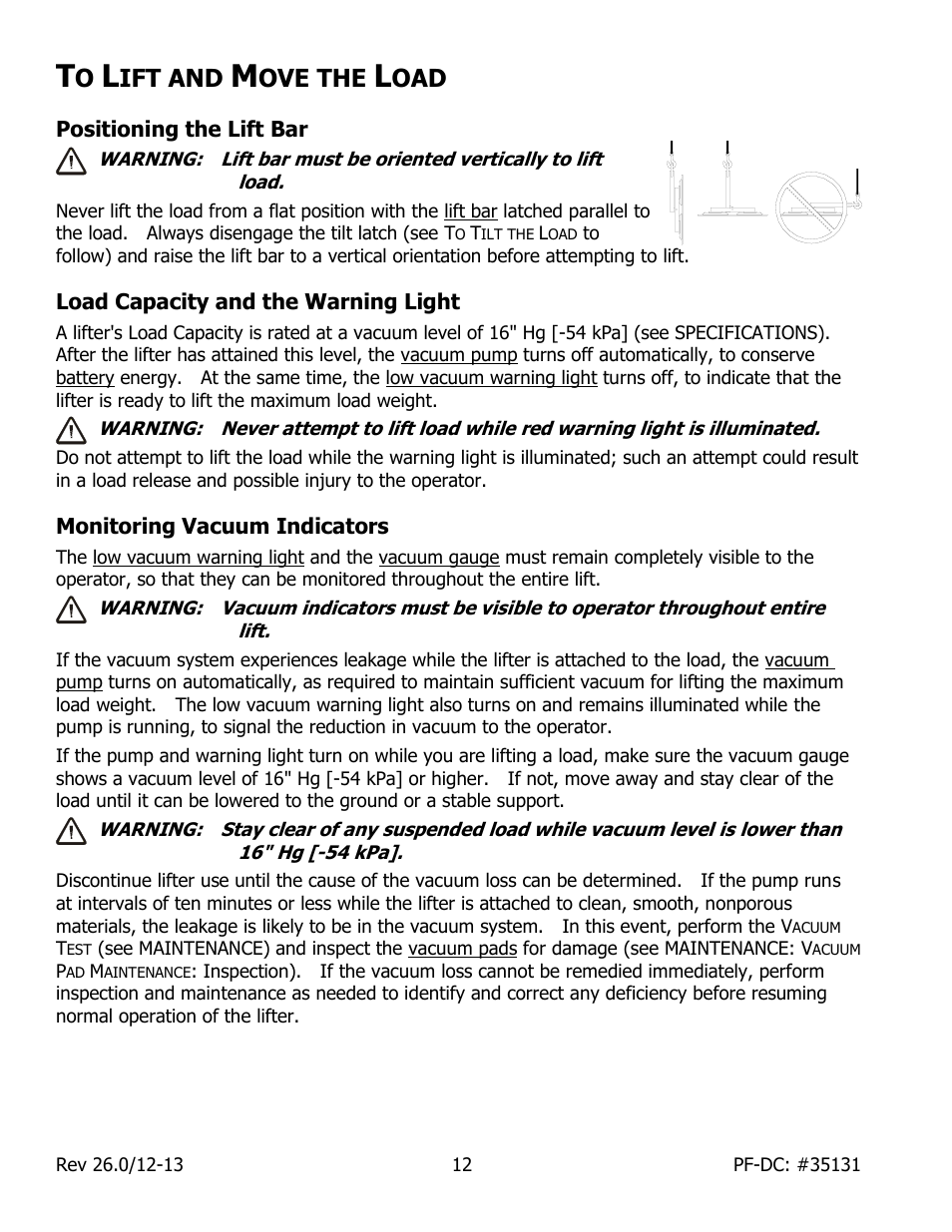 Ift and, Ove the, Positioning the lift bar | Load capacity and the warning light, Monitoring vacuum indicators | Wood’s Powr-Grip PFHL89DC User Manual | Page 14 / 33