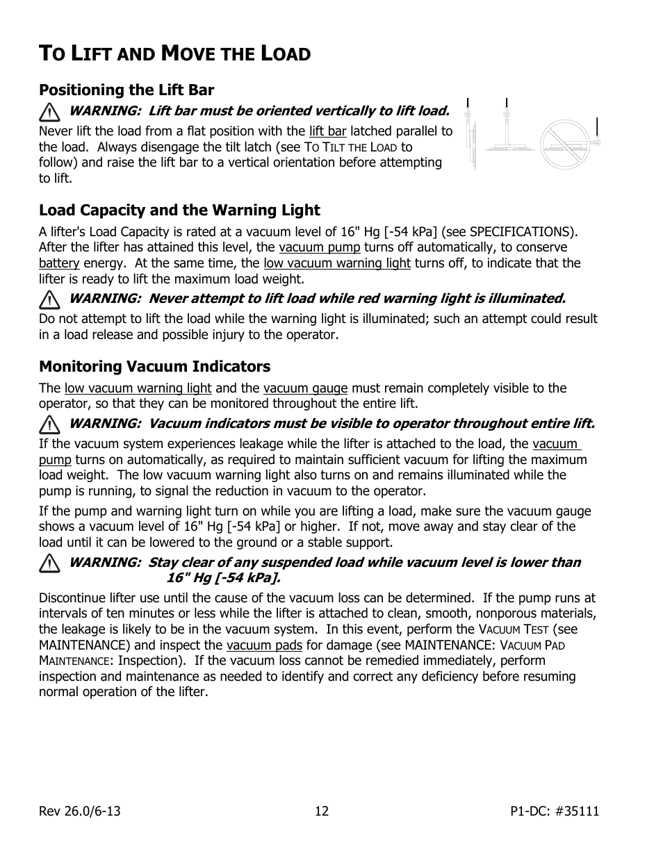 Ift and, Ove the, Positioning the lift bar | Load capacity and the warning light, Monitoring vacuum indicators | Wood’s Powr-Grip P11104DC User Manual | Page 14 / 34