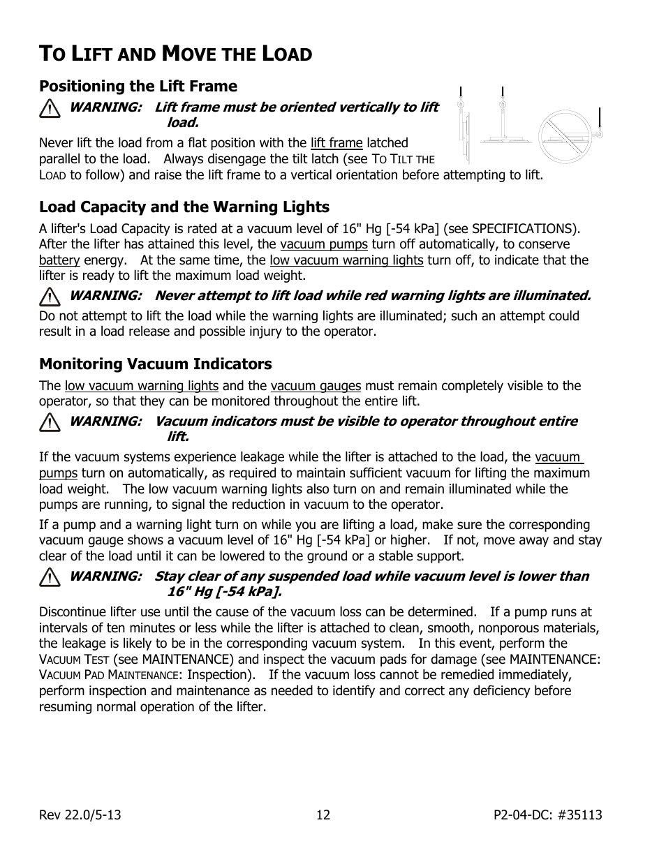 Ift and, Ove the, Positioning the lift frame | Load capacity and the warning lights, Monitoring vacuum indicators | Wood’s Powr-Grip P2110445DC User Manual | Page 14 / 34