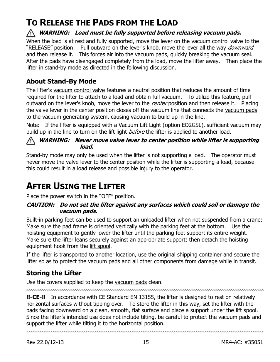 Elease the, Ads from the, About stand-by mode | Fter, Sing the, Ifter, Storing the lifter | Wood’s Powr-Grip MR411LAC User Manual | Page 17 / 34