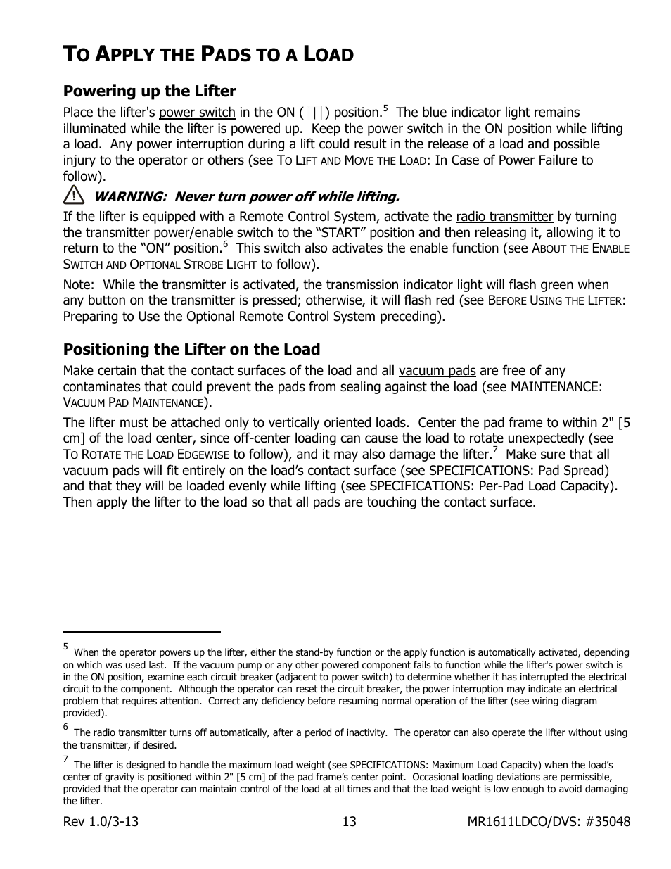 Pply the, Ads to a, Powering up the lifter | Positioning the lifter on the load | Wood’s Powr-Grip MR1611LDCO User Manual | Page 15 / 38