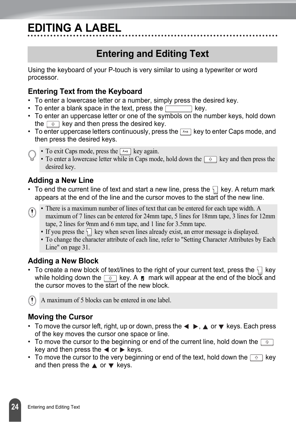 Editing a label, Entering and editing text, Entering text from the keyboard | Adding a new line, Adding a new block, Moving the cursor, P. 24 | Brother P-touch PT-2700 User Manual | Page 26 / 91