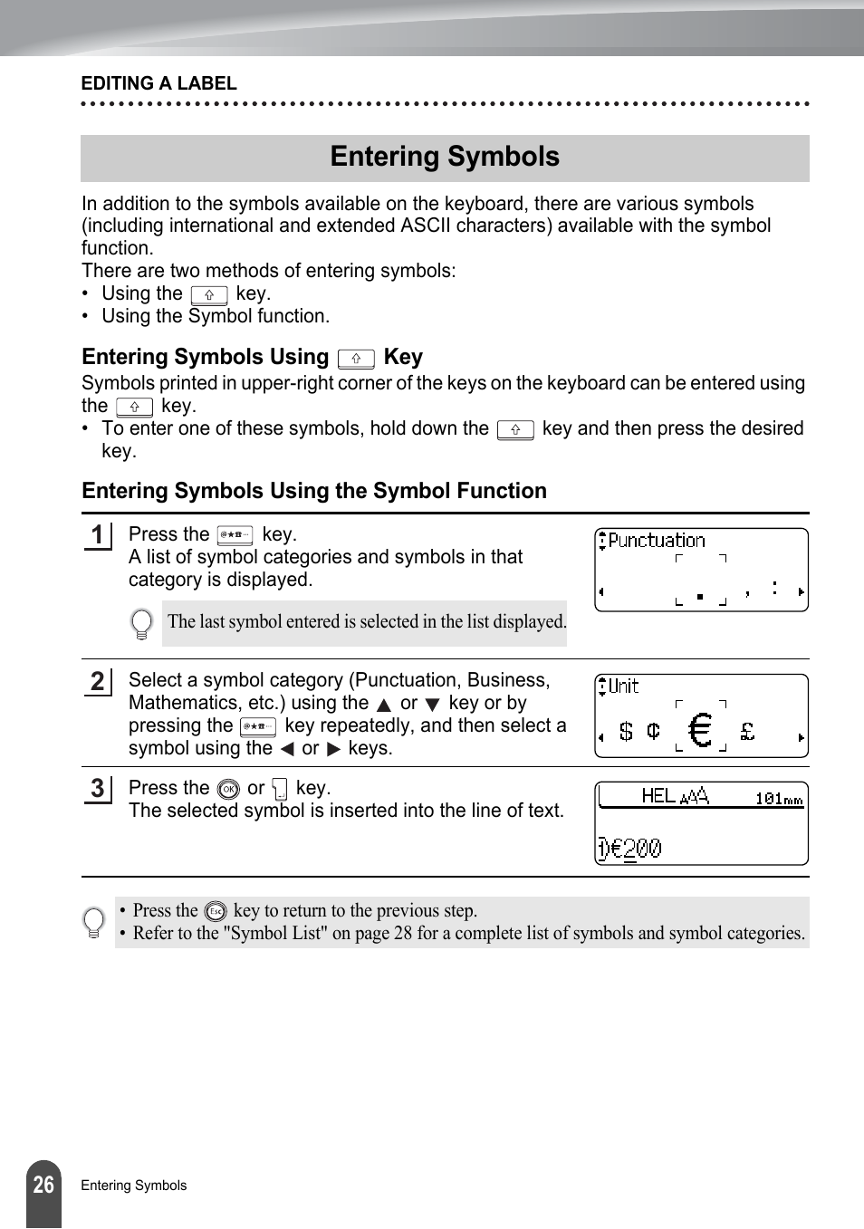 Entering symbols, Entering symbols using key, Entering symbols using the symbol function | Brother P-touch PT-2700 User Manual | Page 28 / 91