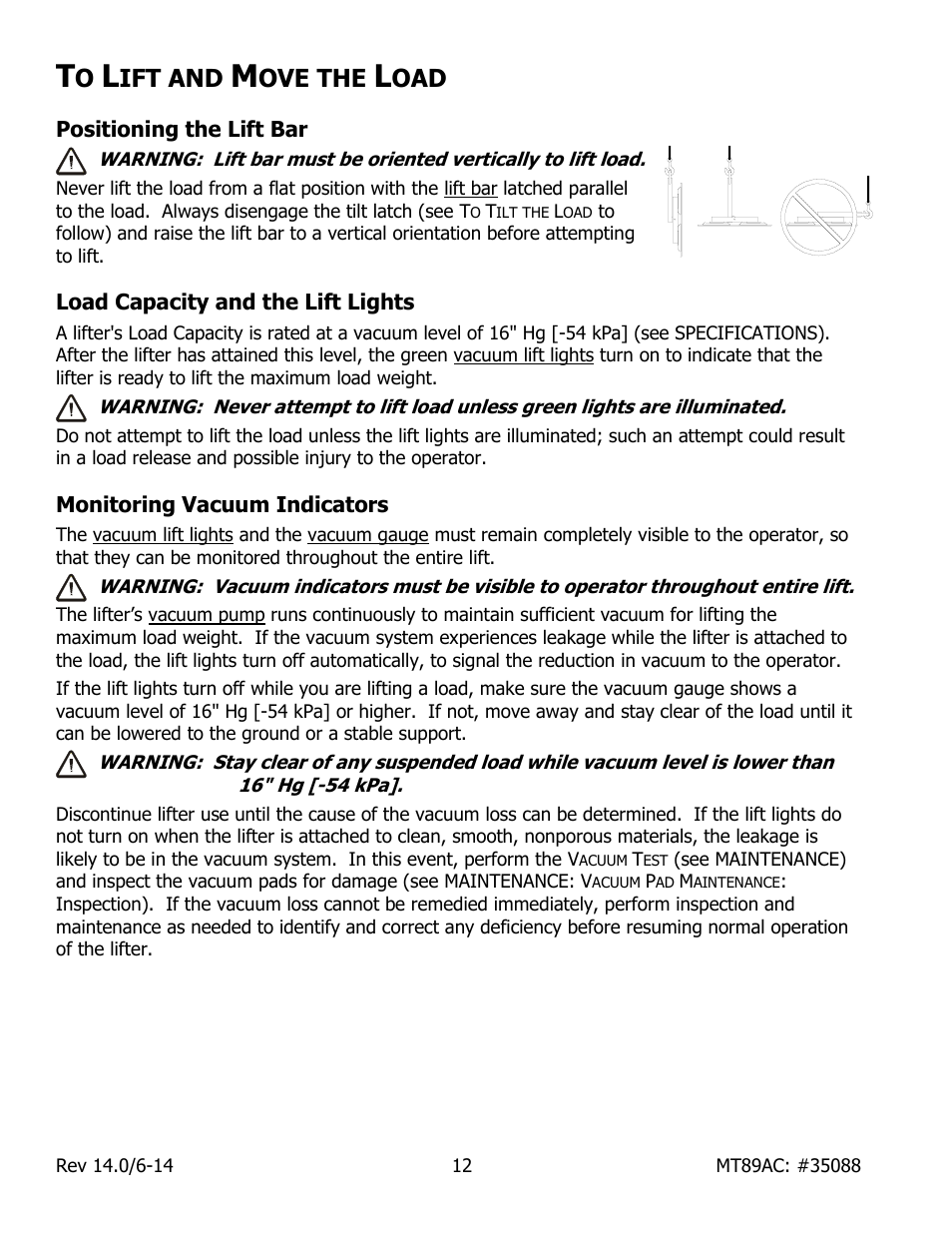 Ift and, Ove the, Positioning the lift bar | Load capacity and the lift lights, Monitoring vacuum indicators | Wood’s Powr-Grip MT89AC User Manual | Page 14 / 31