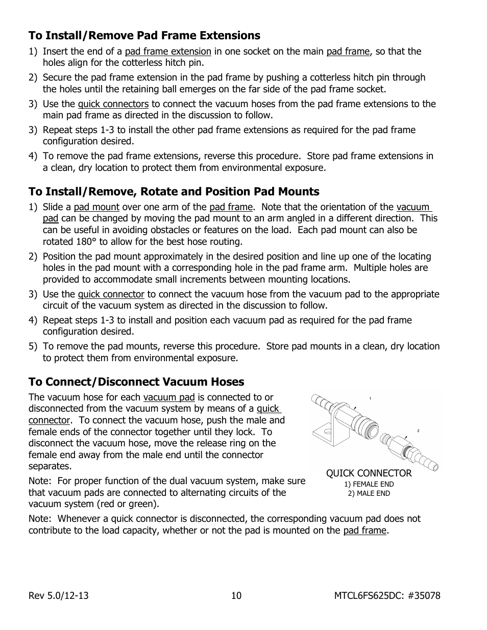 To install/remove pad frame extensions, To install/remove, rotate and position pad mounts, To connect/disconnect vacuum hoses | Wood’s Powr-Grip MTCL6FS625DC User Manual | Page 12 / 42