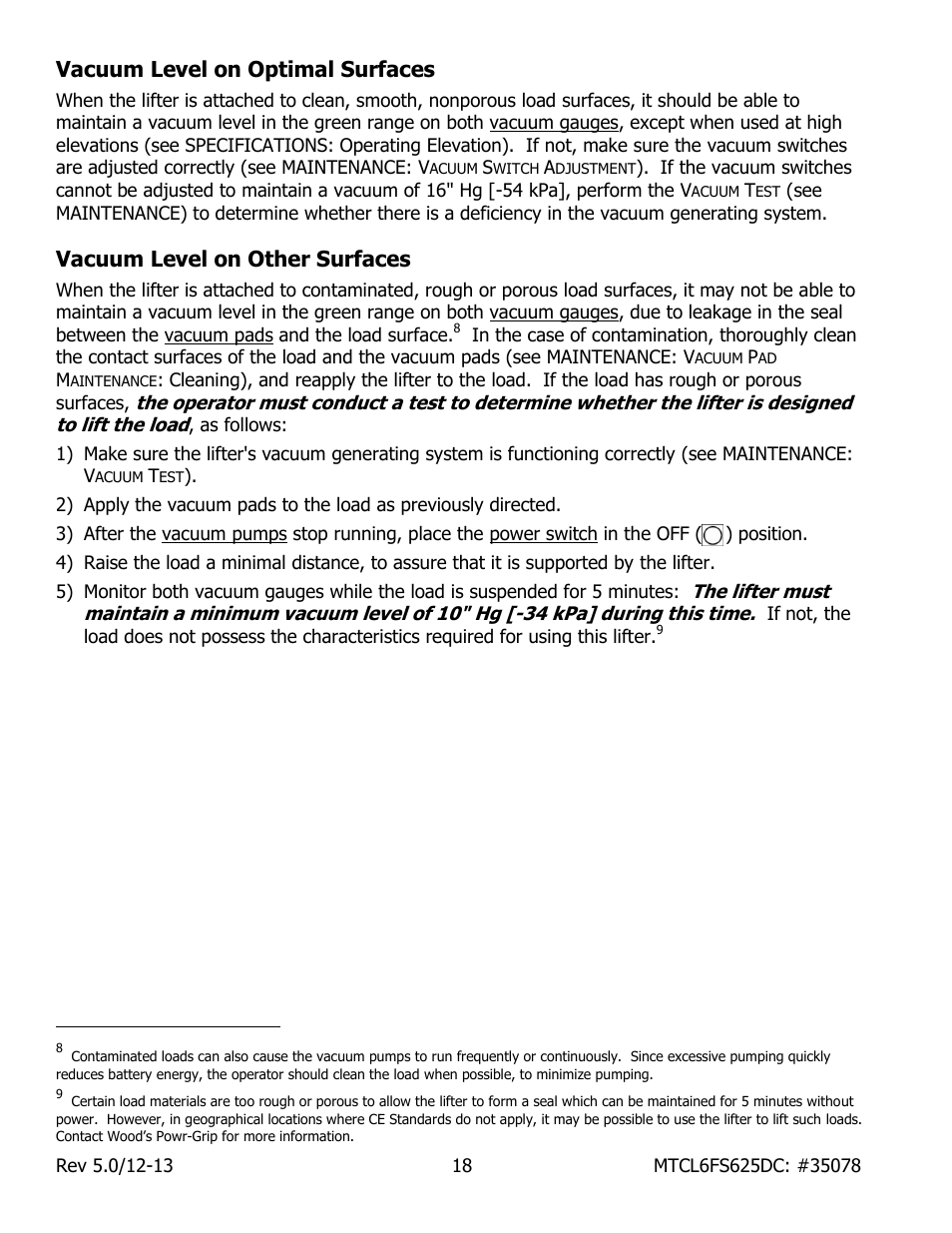 Vacuum level on optimal surfaces, Vacuum level on other surfaces | Wood’s Powr-Grip MTCL6FS625DC User Manual | Page 20 / 42