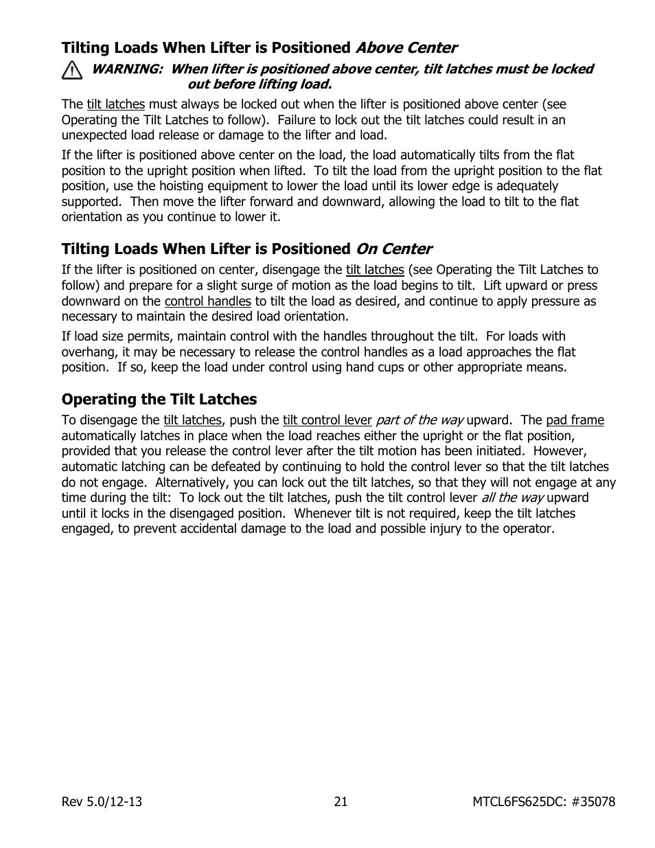 Tilting loads when lifter is positioned, Above center, On center | Operating the tilt latches | Wood’s Powr-Grip MTCL6FS625DC User Manual | Page 23 / 42