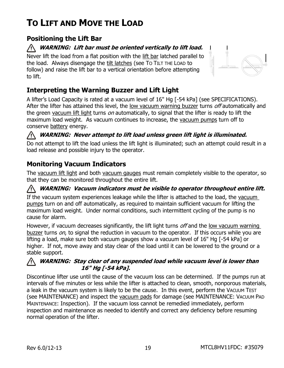 Ift and, Ove the, Positioning the lift bar | Interpreting the warning buzzer and lift light, Monitoring vacuum indicators | Wood’s Powr-Grip MTCL8FS10TDC User Manual | Page 21 / 42