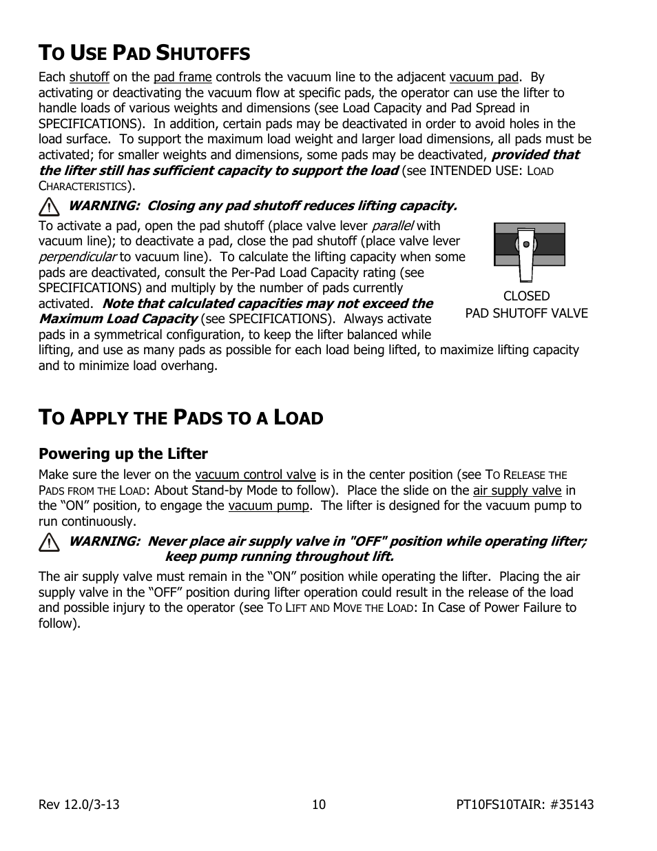 Hutoffs, Pply the, Ads to a | Powering up the lifter | Wood’s Powr-Grip PT10FS10TAIR User Manual | Page 12 / 28