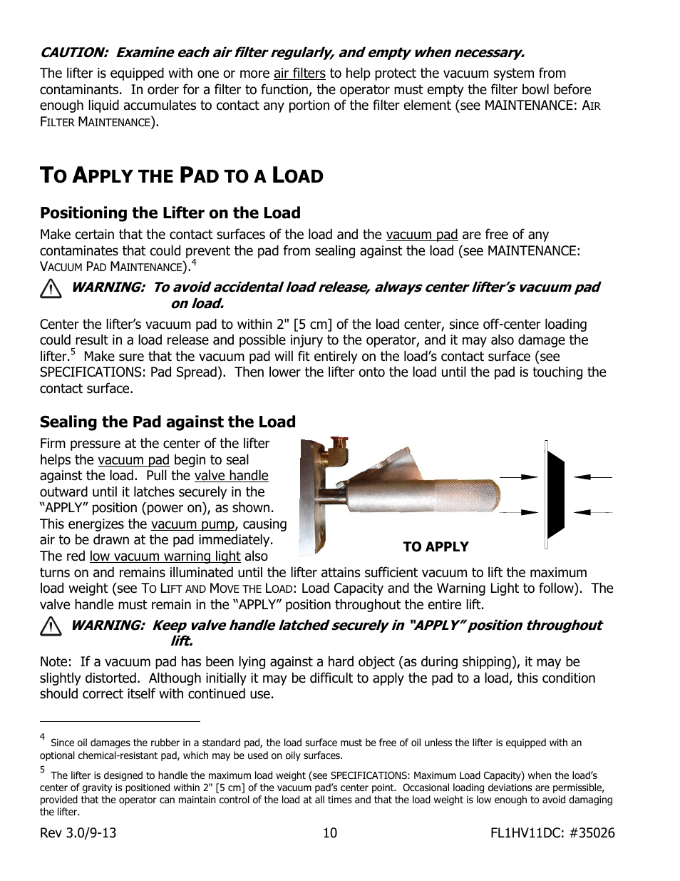 Pply the, Ad to a, Positioning the lifter on the load | Sealing the pad against the load | Wood’s Powr-Grip FL1HV11DC User Manual | Page 12 / 30