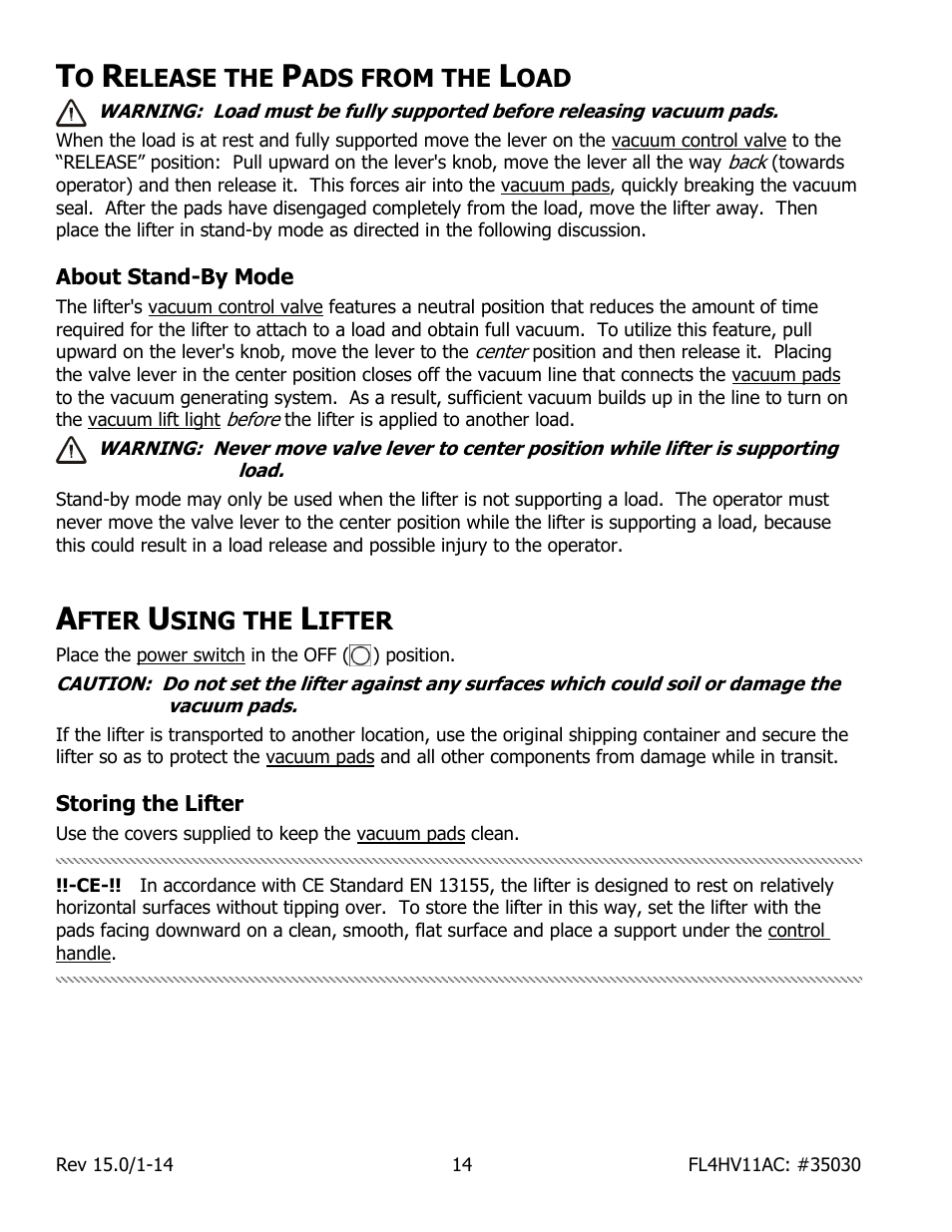 Elease the, Ads from the, About stand-by mode | Fter, Sing the, Ifter, Storing the lifter | Wood’s Powr-Grip FL4HV11AC User Manual | Page 16 / 27