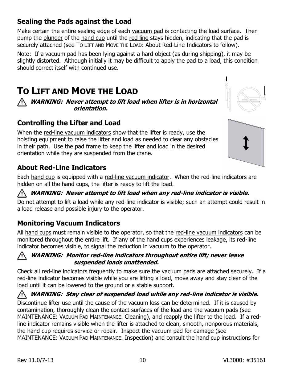 Sealing the pads against the load, Ift and, Ove the | Controlling the lifter and load, About red-line indicators, Monitoring vacuum indicators | Wood’s Powr-Grip VL3000L User Manual | Page 12 / 20