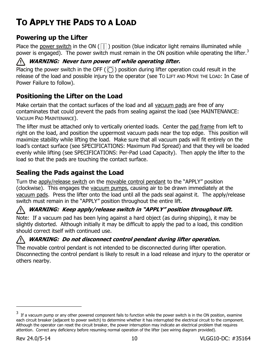 Pply the, Ads to a, Powering up the lifter | Positioning the lifter on the load, Sealing the pads against the load | Wood’s Powr-Grip VLGG1011LDC User Manual | Page 12 / 32