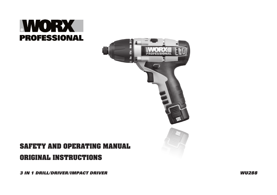 WORX WU288 12V 1.3 Ah Lithium Ion 3 in 1 Impact Driver User Manual | 16 pages