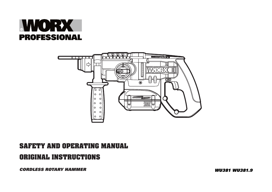 WORX WU381 18V 2.6 Ah Lithium Ion SDS Plus Cordless Rotary Hammer Drill User Manual | 18 pages