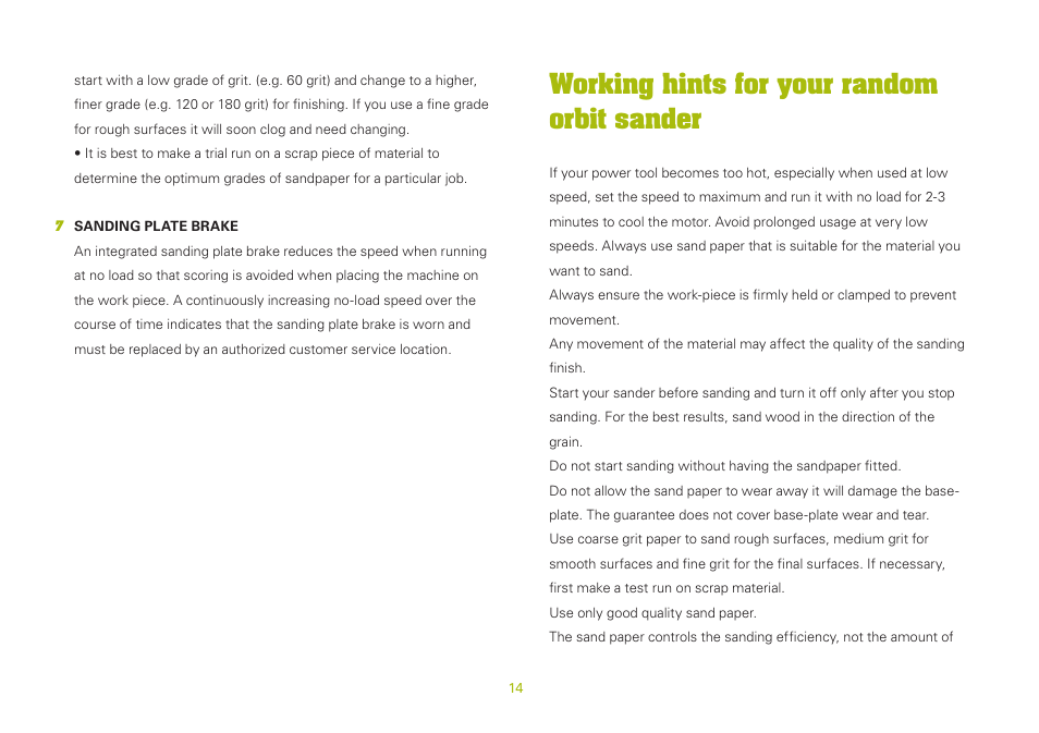 Working hints for your random orbit sander | WORX WU651 300W vibrafree Rotary Sander 125mm 240V User Manual | Page 14 / 20