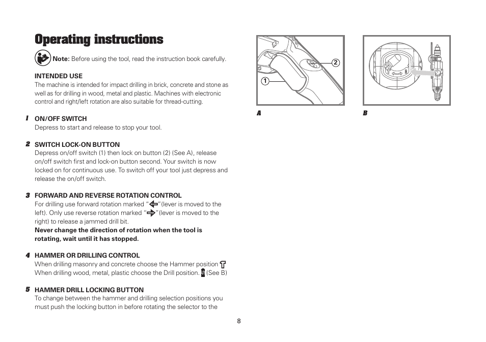 Operating instructions | WORX WU303.1 900W Hammer Drill 240V. 2 Speed 13mm Keyless Chuck User Manual | Page 8 / 12