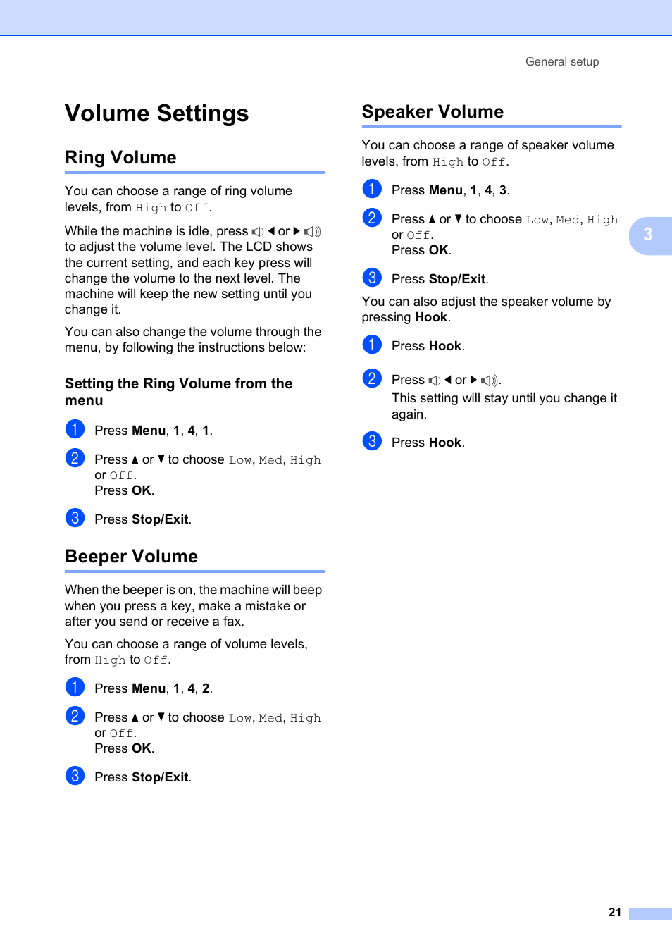 Volume settings, Ring volume, Setting the ring volume from the menu | Beeper volume, Speaker volume, Ring volume beeper volume speaker volume | Brother VERSION 0 MFC-250C User Manual | Page 35 / 168