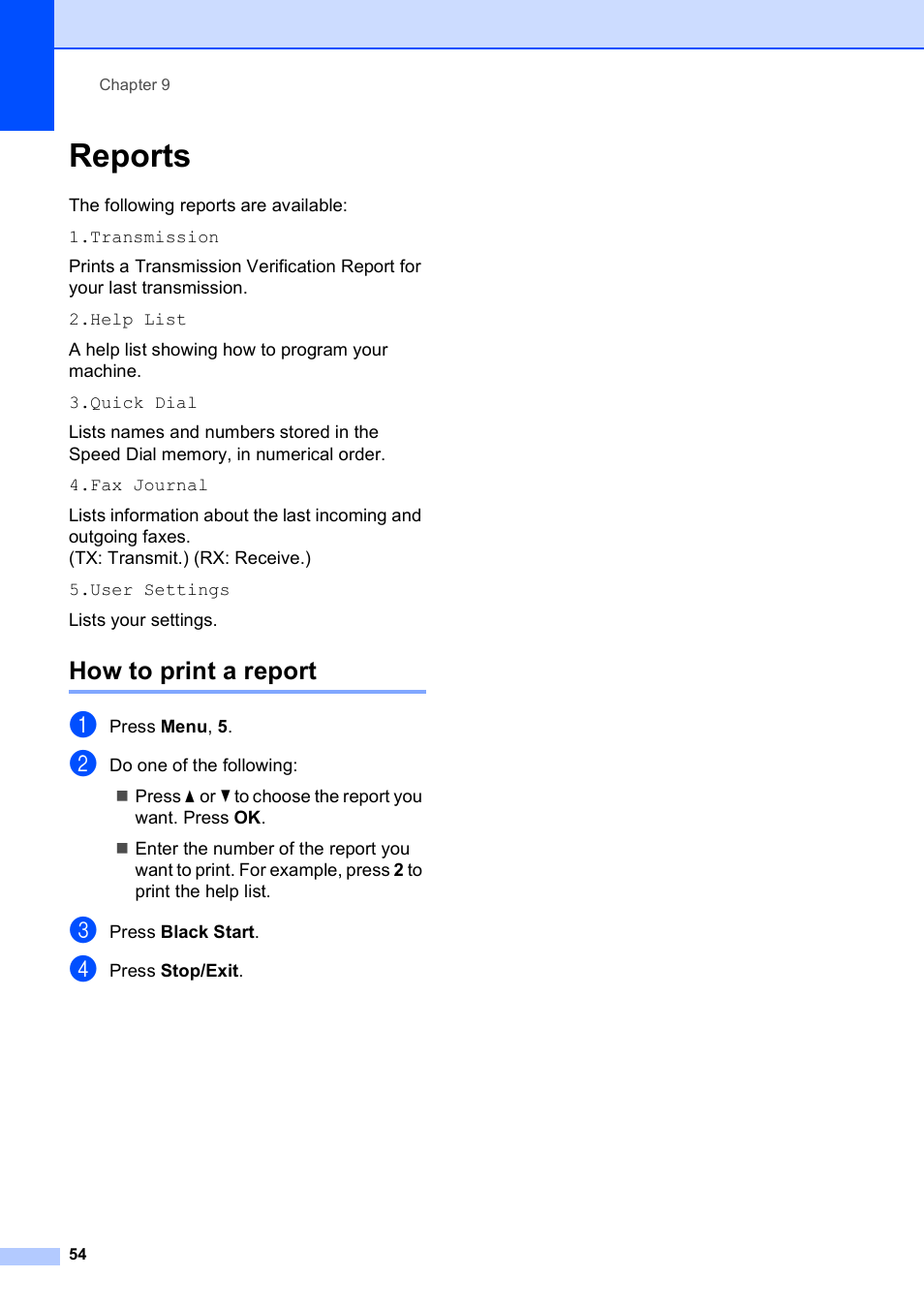 Reports, How to print a report | Brother VERSION 0 MFC-250C User Manual | Page 68 / 168