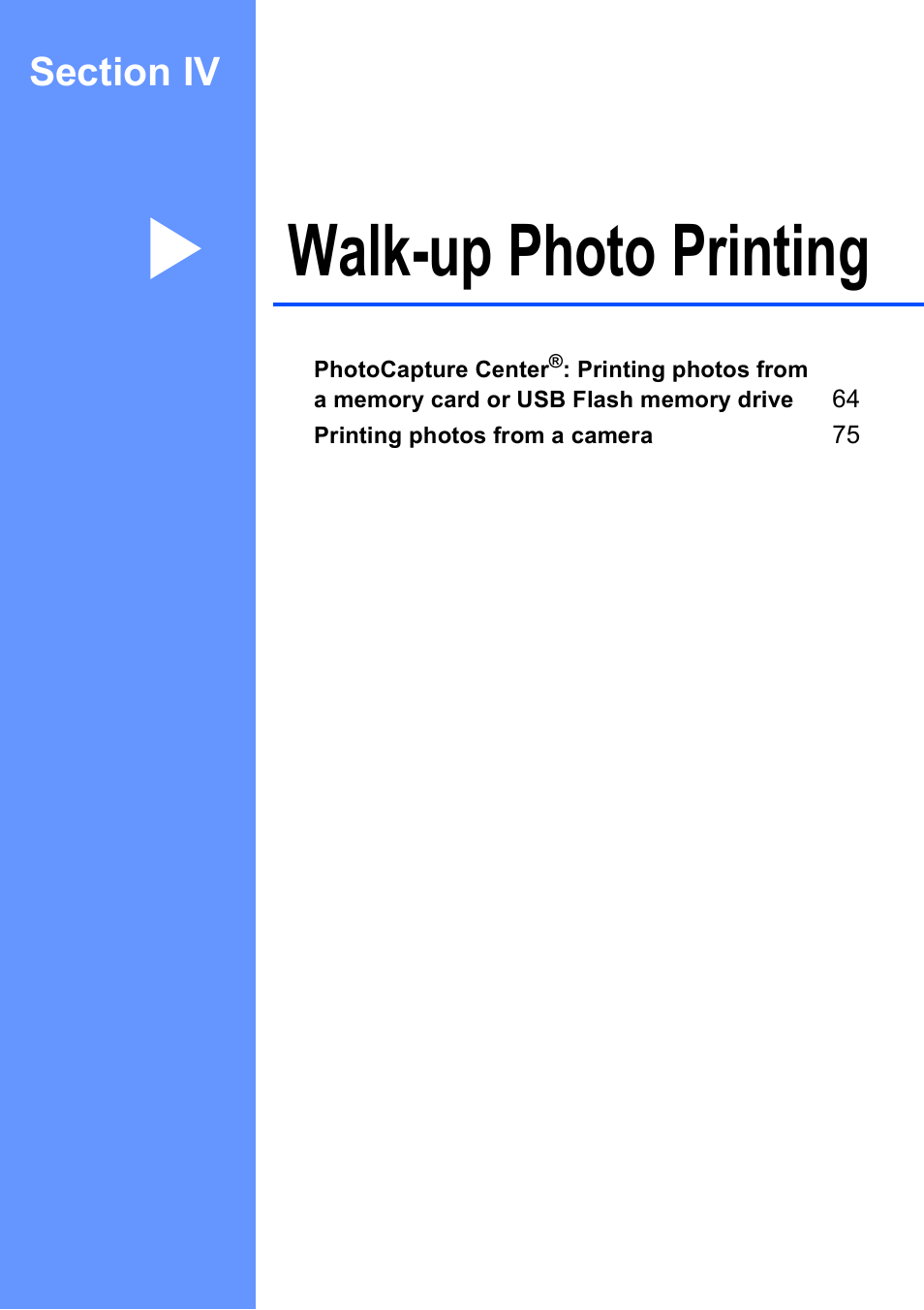 Section iv: walk-up photo printing, Section iv walk-up photo printing, Walk-up photo printing | Brother VERSION 0 MFC-250C User Manual | Page 77 / 168