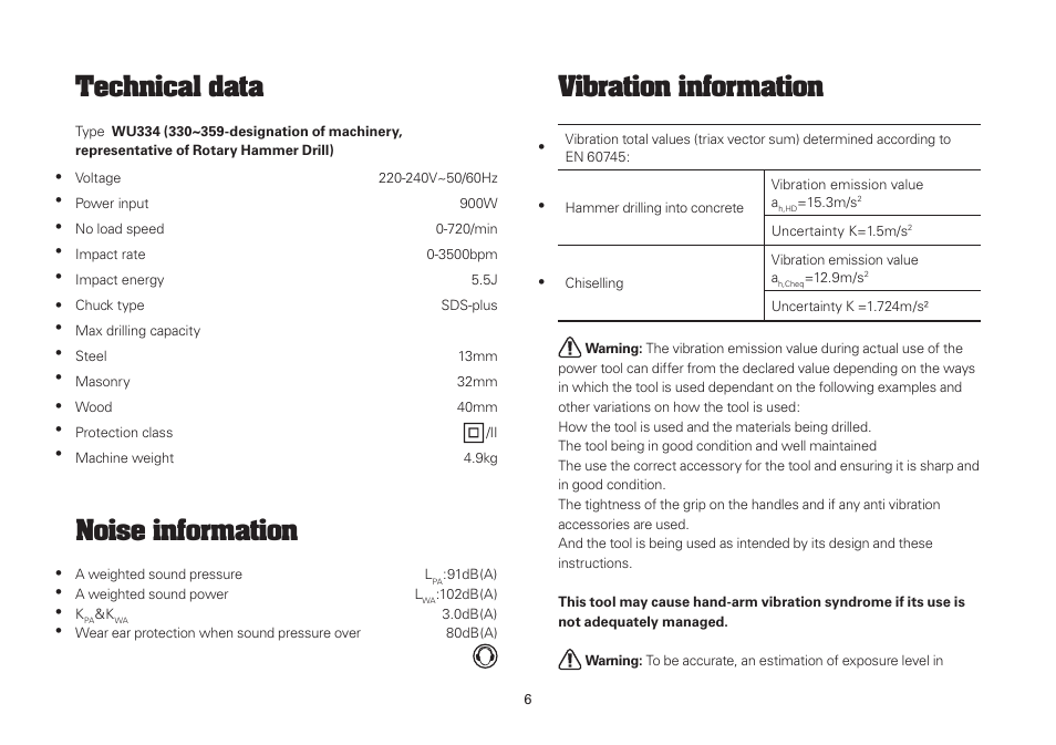 Technical data, Noise information, Vibration information | WORX WU334 900W SDS Rotary Hammer Drill 240V User Manual | Page 6 / 16