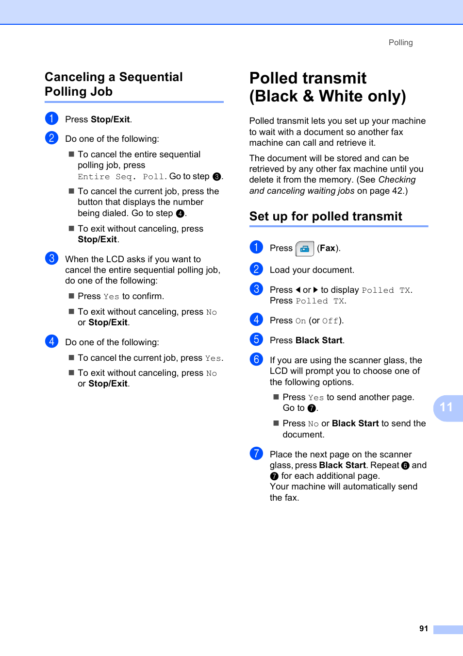 Canceling a sequential polling job, Polled transmit (black & white only), Set up for polled transmit | 11 canceling a sequential polling job | Brother MFC-790CW User Manual | Page 107 / 240