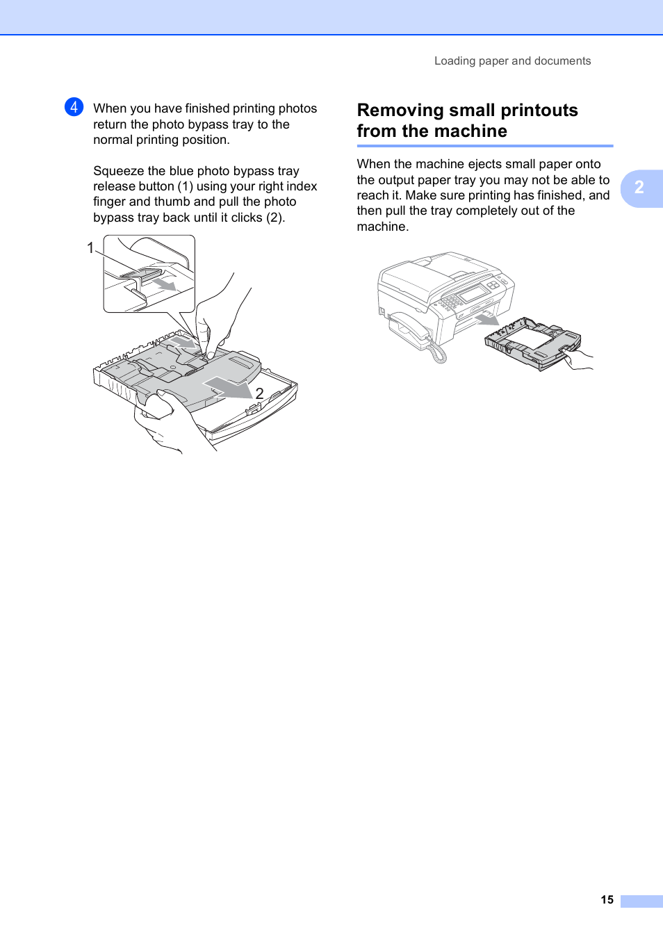Removing small printouts from the machine | Brother MFC-790CW User Manual | Page 31 / 240