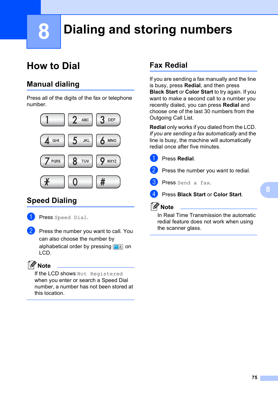 8 dialing and storing numbers, How to dial, Manual dialing | Speed dialing, Fax redial, Dialing and storing numbers, Manual dialing speed dialing fax redial | Brother MFC-790CW User Manual | Page 91 / 240