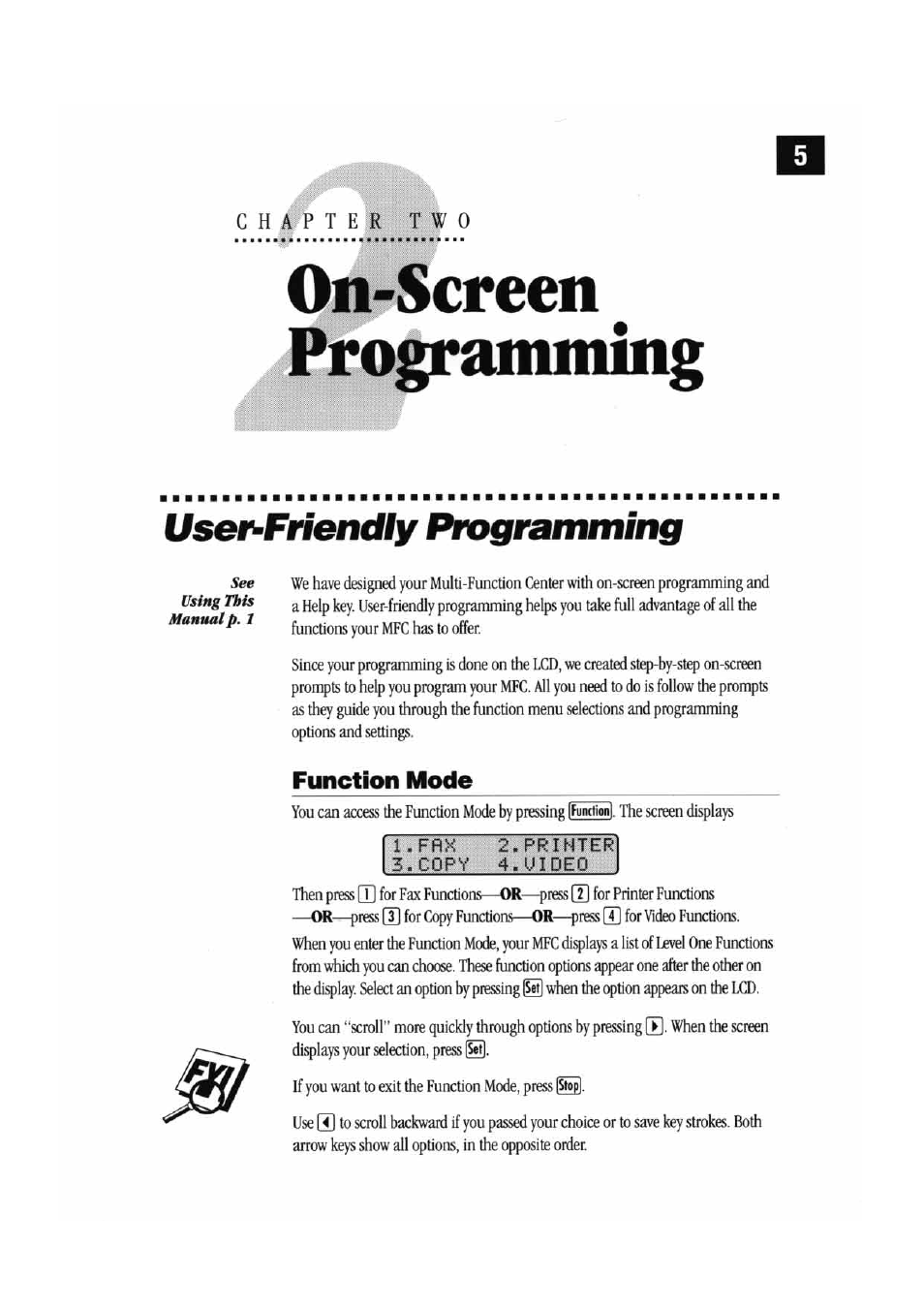 On-screen, User-friendly programming, Function mode | Programming | Brother MFC7000FC User Manual | Page 13 / 147